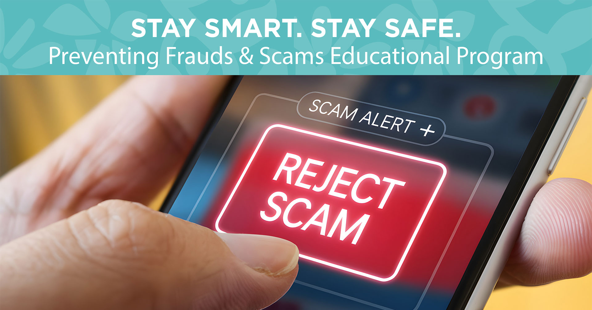 Preventing Frauds & Scams Educational Program
