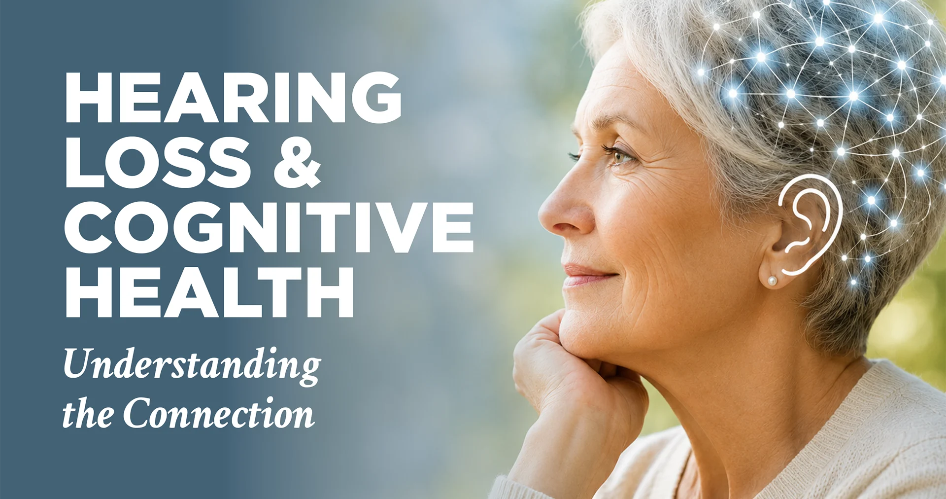 Hearing Loss & Cognitive Health