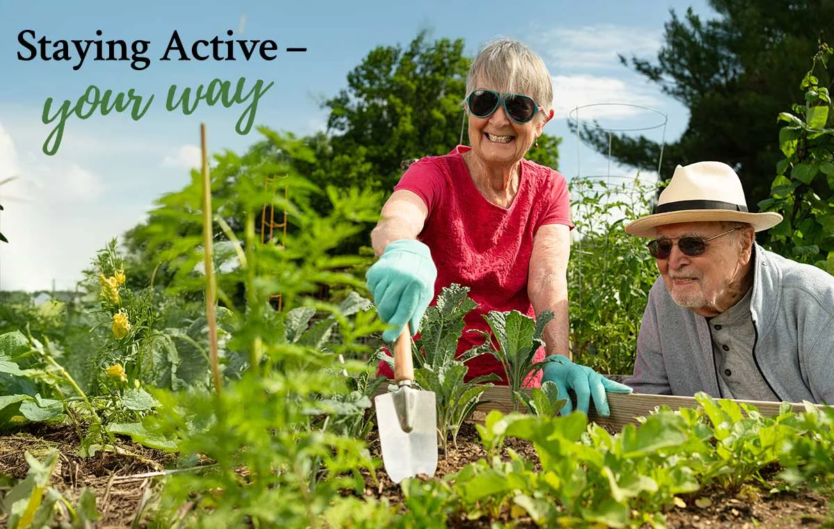 Staying active your way