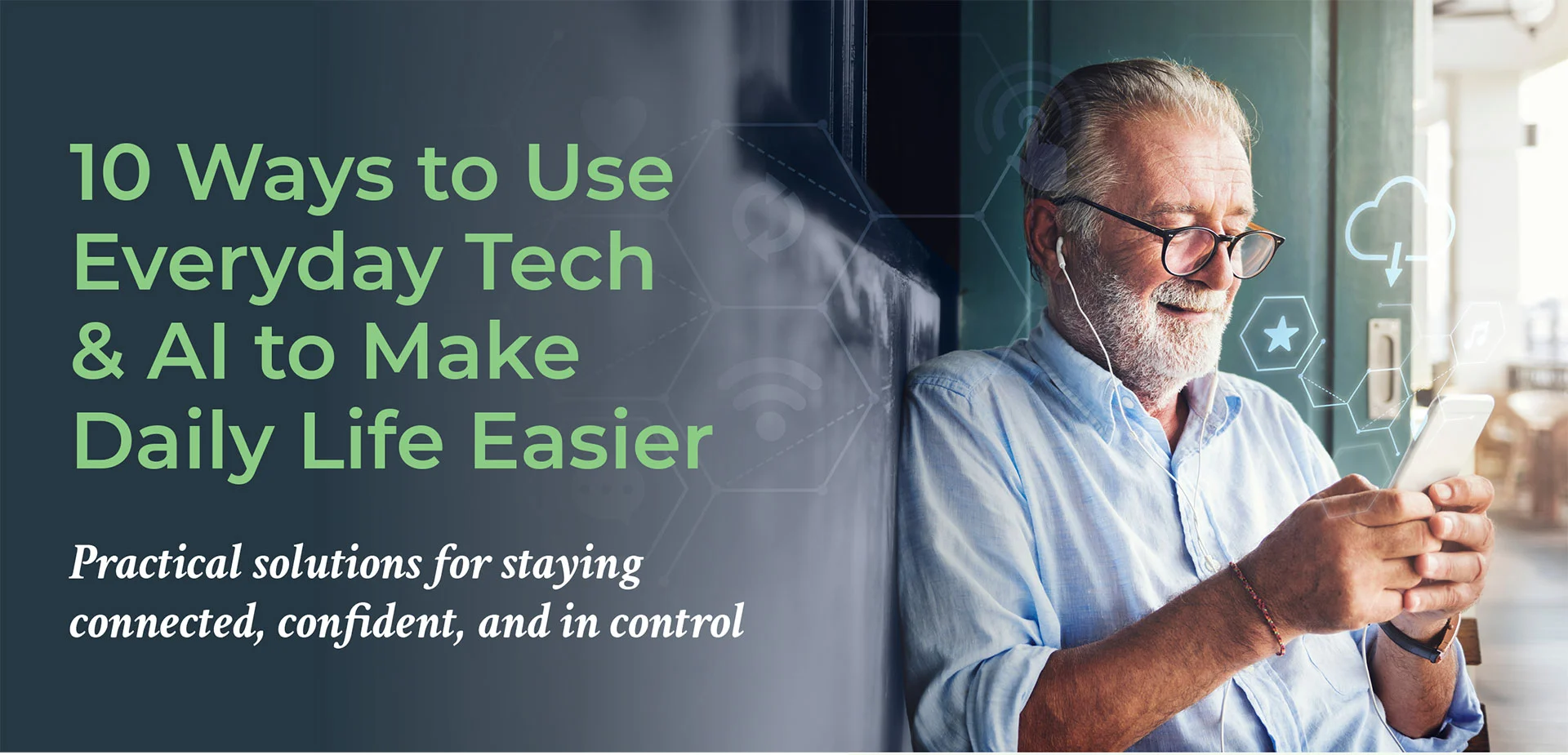 10 Ways to Use Everyday Tech & AI to Make Daily Life Easier